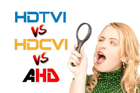 HD-TVI, HD-CVI, AHD compared