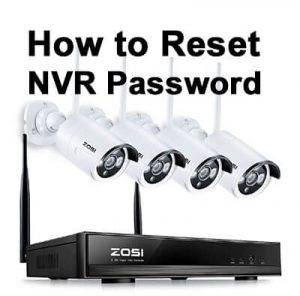 How to Reset Zosi NVR