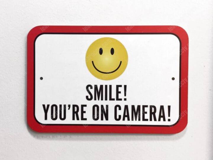 Smile Sign - You Are on Camera