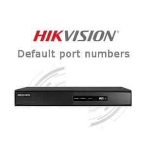 Hikvision port numbers