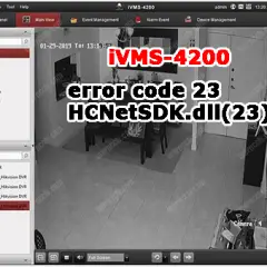 iVMS 4200 Error Code 23
