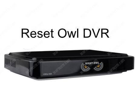 How to reset Owl DVR