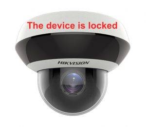 Hikvision the device is locked