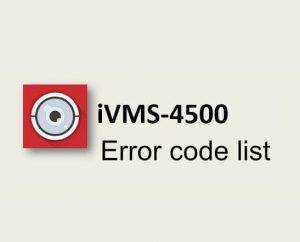 iVMS-4500 error code list