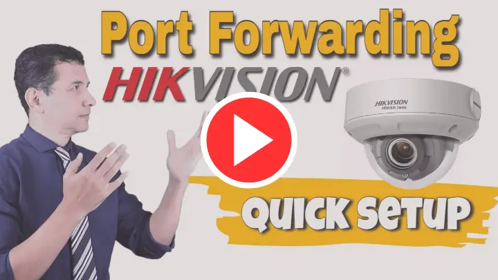 Hikvision Port Forwarding