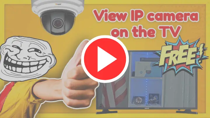 View IP Camera on TV